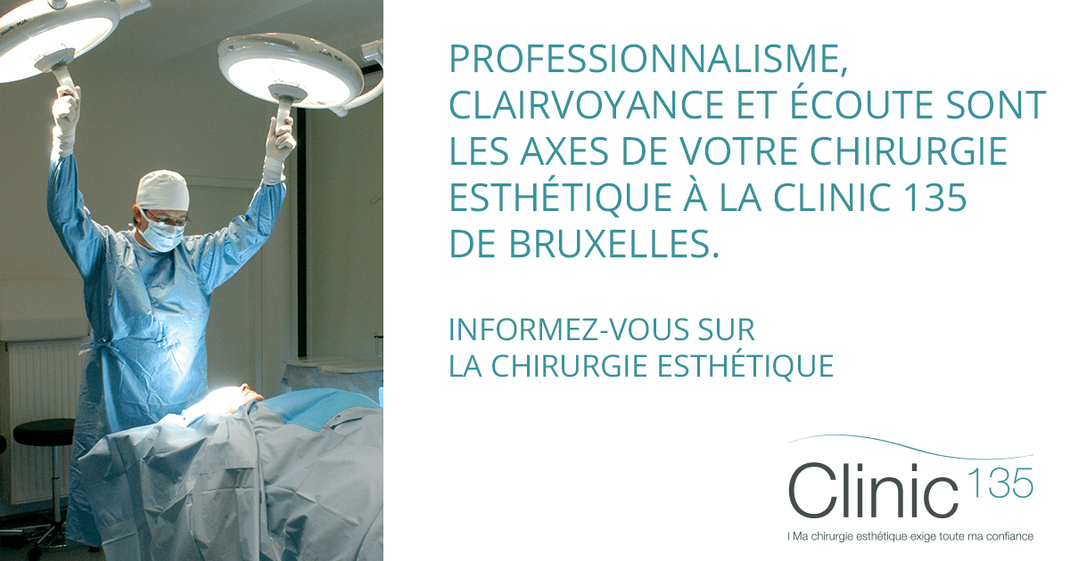 Prix chirurgie esthétique à Bruxelles - Clinic 135